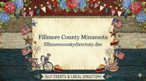 Events and Things to do in Fillmore County Minnesota July 2026